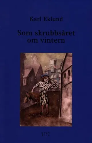 Som skrubbsåret om vintern