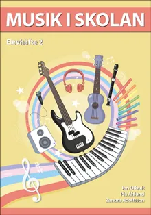 Musik i skolan Elevhäfte Årskurs 2 (10-pack)