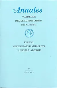 Kungl. Vetenskapssamhällets i Uppsala årsbok 39/2011-2012
