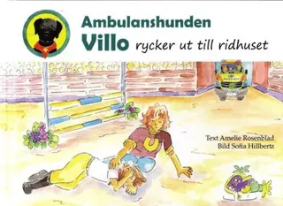 Ambulanshunden Villo rycker ut till ridhuset