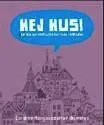 Hej hus! : hur hus och närmiljöer kan vara lärmiljöer
