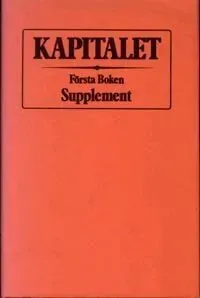 Kapitalet : Första boken. Supplement