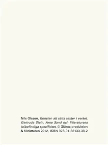 Konsten att sätta texter i verket. Gertrud Stein, Arne Sand och litteraturens (o)befintliga språk