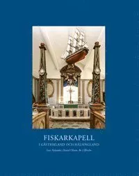 Fiskarkapell i Gästrikland och Hälsingland
