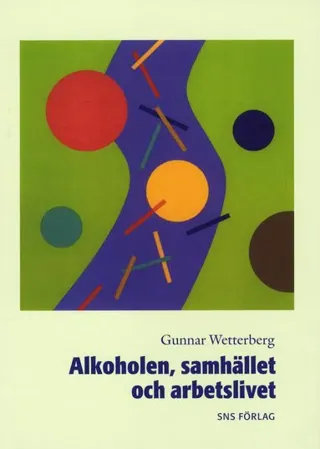 Alkoholen, samhället och arbetslivet