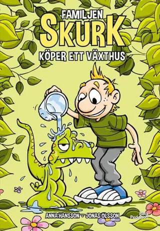 Familjen Skurk köper ett växthus