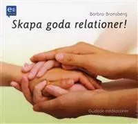 Skapa goda relationer av Earbooks