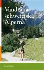 Vandra i schweiziska Alperna