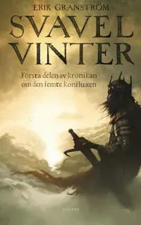Svavelvinter : första delen av krönikan om den femte konfluxen