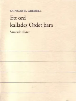 Ett ord kallades Ordet bara