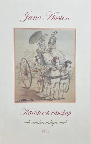 Kärlek och vänskap och andra tidiga verk