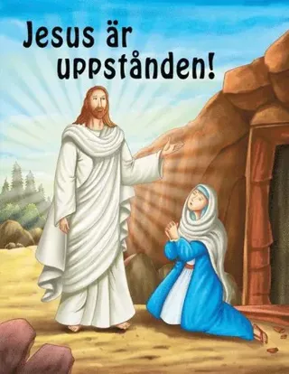 Jesus är uppstånden