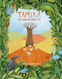 Tamika och medicinmannens arv