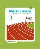 Målet i sikte 1 : kartläggning i matematik årskurs 3