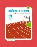 Målet i sikte 2 : kartläggning i matematik årskurs 3