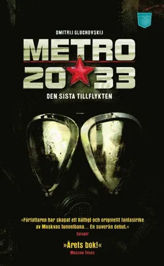 Metro 2033. Den sista tillflykten
