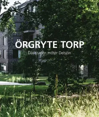 Örgryte Torp - där staden möter Delsjön