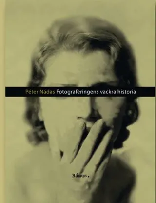 Fotograferingens vackra historia