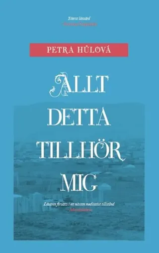 Allt detta tillhör mig