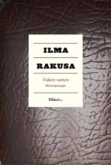 Vidare vatten : minnespassager