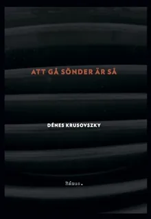 Att gå sönder är så