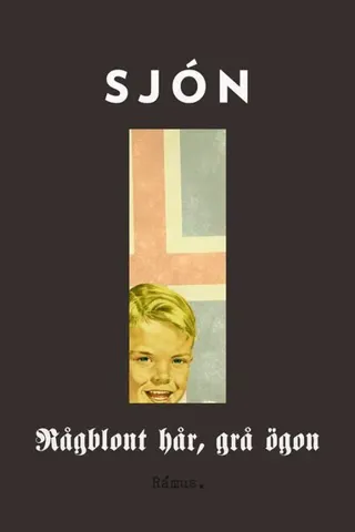 Rågblont hår, grå ögon