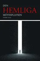 Den hemliga mötesplatsen