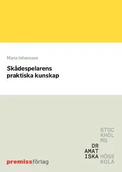 Skådespelarens praktiska kunskap