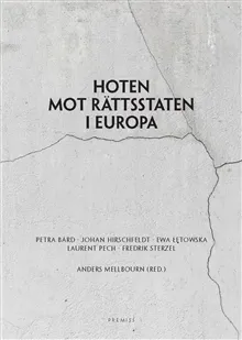 Hoten mot rättsstaten i Europa