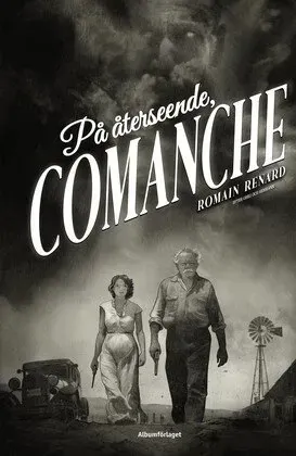 På återseende, Comanche