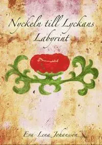 Nyckeln till lyckans labyrint
