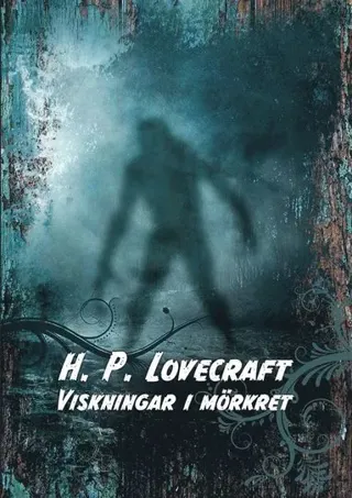 Viskningar i mörkret