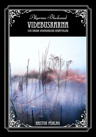 Videbuskarna och andra vidunderliga berättelser