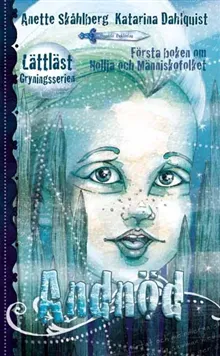 Andnöd : första boken om Nollja och Människofolket