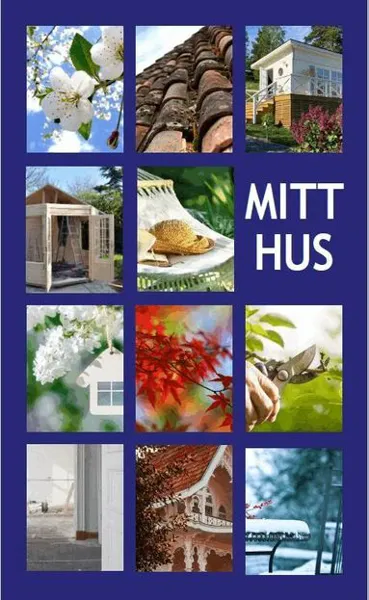 Mitt hus - allt om DITT hus på ett och samma ställe