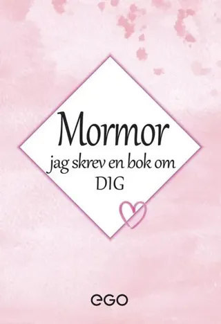 Mormor - jag skrev en bok om dig