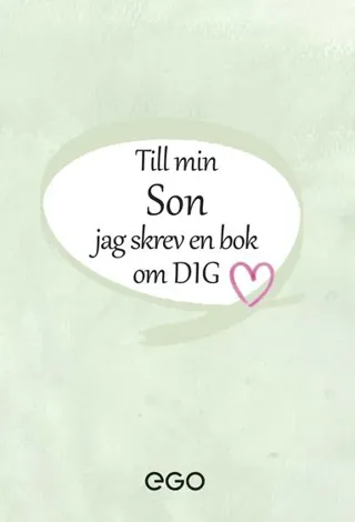 Till min son - jag skrev en bok om dig