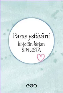 Paras ystäväni – kirjoitin kirjan sinusta
