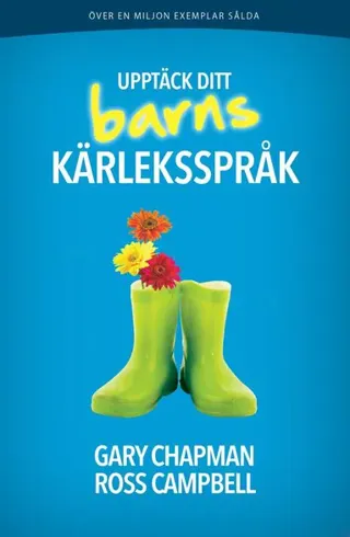 Upptäck ditt barns kärleksspråk