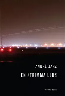 En strimma ljus
