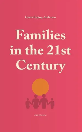 Families in the 21st Century