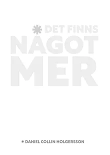 Det finns något mer