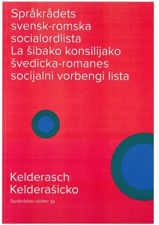 Språkrådets svensk-romska (kelderasch) socialordlista