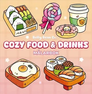 Cozy food & drinks : målarbok