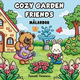 Cozy Garden Friends : Målarbok