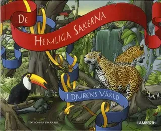 De hemliga sakerna i djurens värld