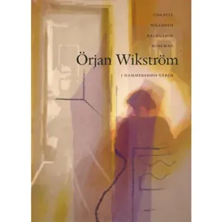 Örjan Wikström I Hammerhøis värld