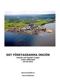 DET FÖRETAGSAMMA INSJÖN