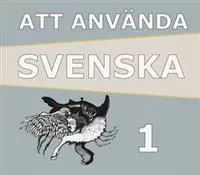 Att använda svenska 1