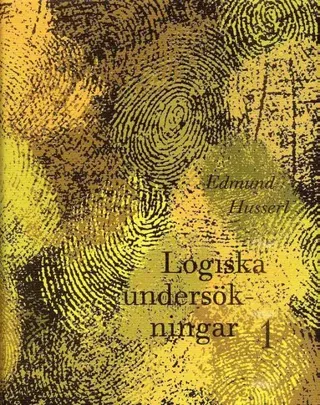 Logiska undersökningar 1 - Prolegomena till den rena logiken